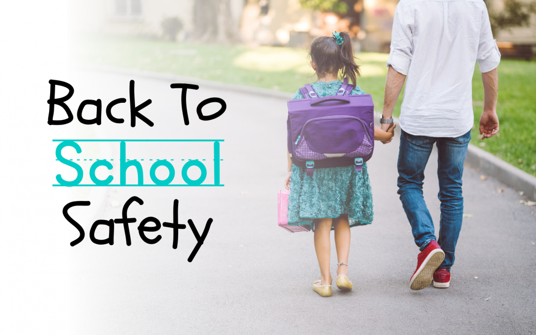 Back to School Safety