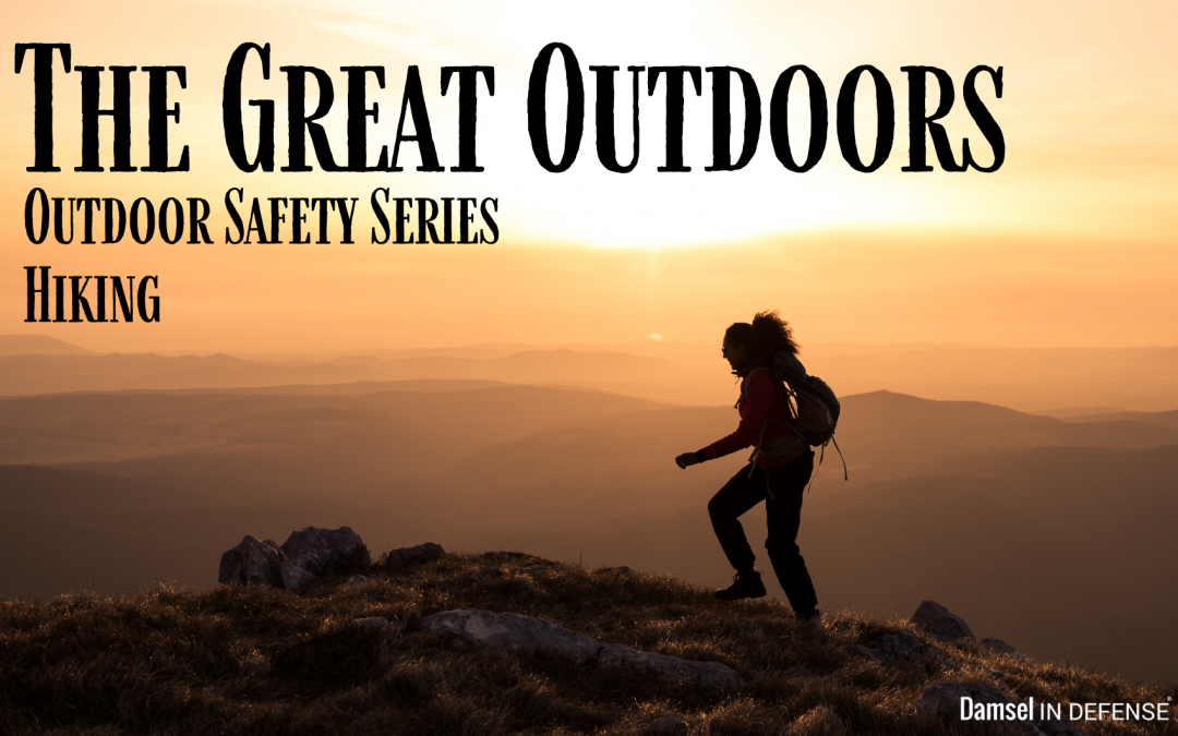 The Great Outdoors: Hiking